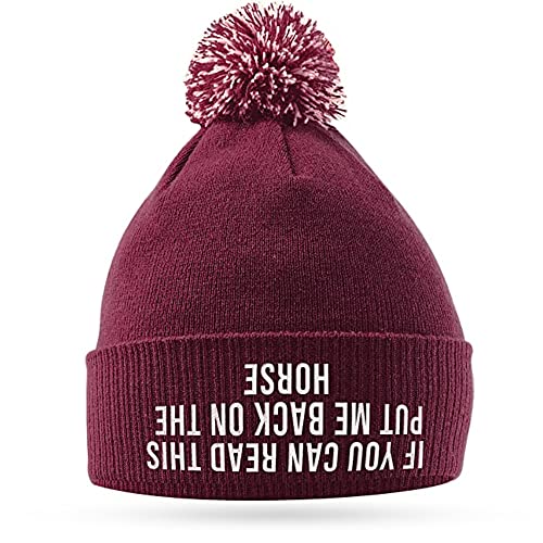If You Can Read This Put Me Back On The Horse - Cute Bobble Beanie Hat for Horse Riding Girls - Gifts (Maroon)
