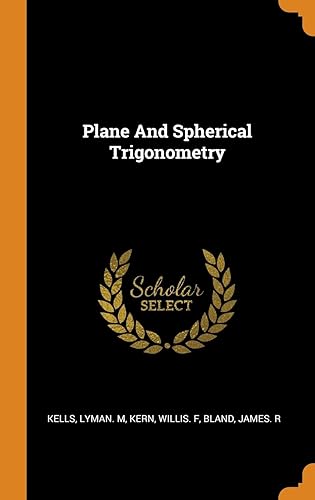 Plane And Spherical Trigonometry