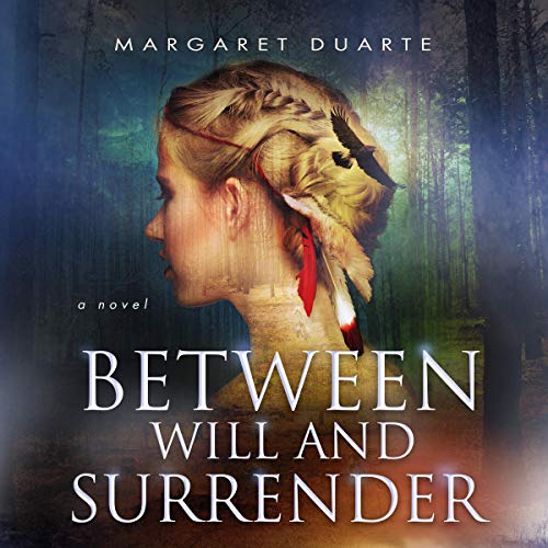 Between Will and Surrender by Margaret Duarte episode artwork