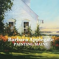 Barbara Applegate Painting Maine 0615898009 Book Cover