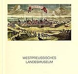 barockschrank nussbaum  25 Jahre Westpreussisches Landesmuseum 1975 - 2000 (Schriftenreihe des Westpreussischen Landesmuseums)