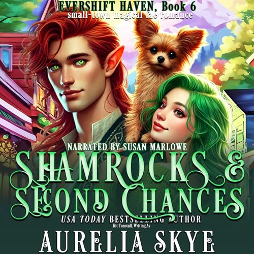 Shamrocks &amp;amp; Second Chances by Aurelia Skye, Kit Tunstall episode artwork