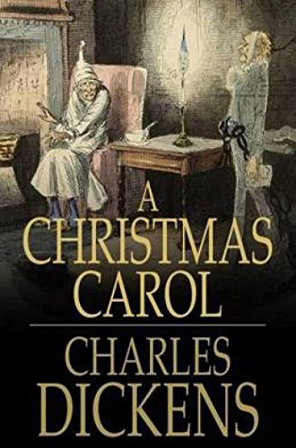 A Christmas Carol (Annotated) (English Edition)