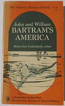 Paperback John and William Bartram's America : selections from the writings of the Philadelphia naturalists Book