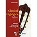 Produktbild CLASSICAL HIGHLIGHTS - arrangiert für Gitarre - mit CD [Noten/Sheetmusic] Komponist : VASSILIEV KONSTANTIN