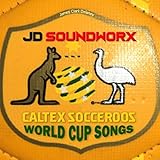  Caltex Socceroos World Cup Songs