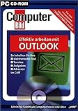 ComputerBild: Effektiv arbeiten mit Outlook: Für Windows 95/98/ME/NT4/2000/XP