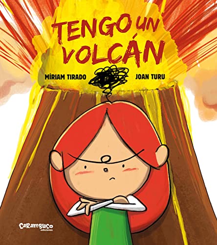 Tengo un volcán (álbum ilustrado) (Calita)