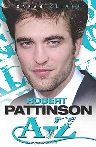 Robert Pattinson A-Z