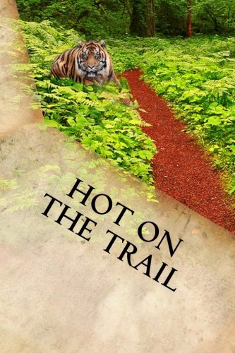 Hot on the Trail