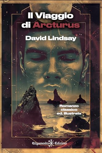 Il viaggio di Arcturus (GEŠTINANNA – Narrativa Classica Vol. 27)