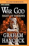 Night of Sorrows (War God, Band 3) - Graham Hancock