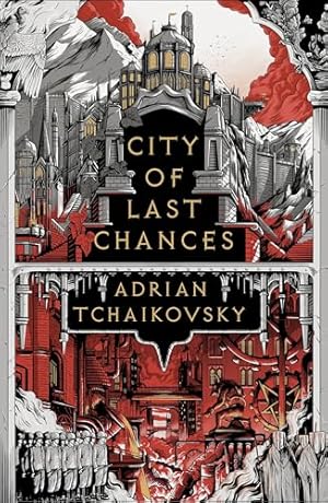 City of Last Chances (The Tyrant Philosophers)