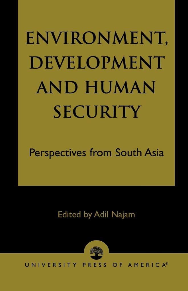 Environment, Development and Human Security by Adil Najam, Di... - 9780761825715