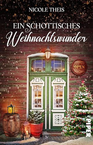 Ein schottisches Weihnachtswunder: Roman | Gemütlicher Weihnachtsroman in einem verschneiten Pub in Schottland