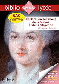 Paperback BiblioLycée - Déclaration des Droits de la femme et de la citoyenne, Olympe de Gouges - BAC 2023: Parcours : Écrire et combattre pour l'égalité [French] Book