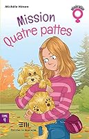 Mission quatre pattes 2897920785 Book Cover