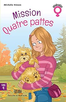 Paperback Mission quatre pattes [French] Book