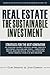 Real Estate: The Sustainable Investment: Strategies for the Next Generation