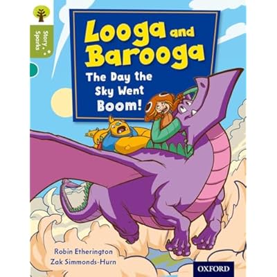 Oxford Reading Tree Story Sparks: Oxford Level 7: Looga and Barooga