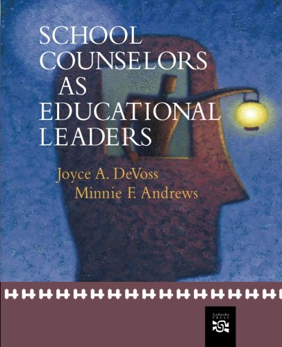 School Counselors as Educational Leaders (School Counseling)