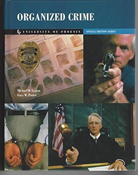 Hardcover Organized Crime (University of Phoenix Special Edition Series) Book