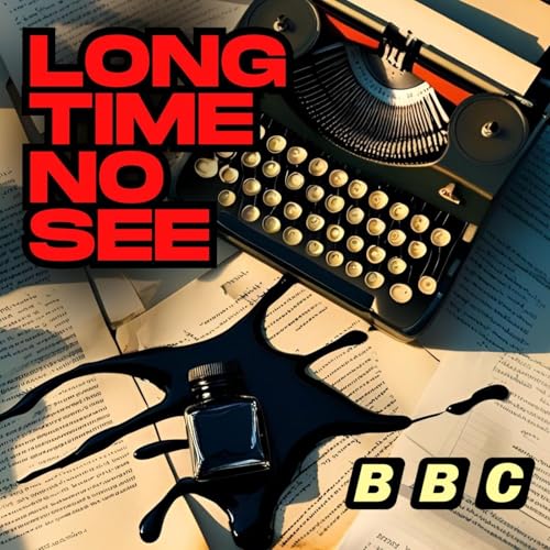 Inspector Burgess: Long Time No See (BBC Saturday Night Theatre) cover art