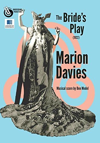 The Bride's Play (1922) starring Marion Davies