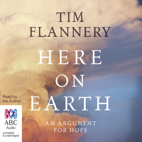 Here on Earth by Tim Flannery episode artwork
