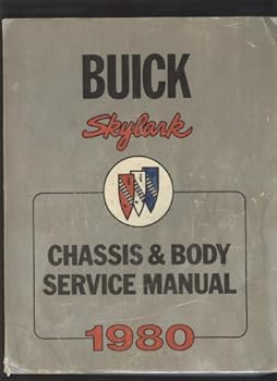 Paperback 1980 Buick Skylark Chassis and Body Service Manual Book