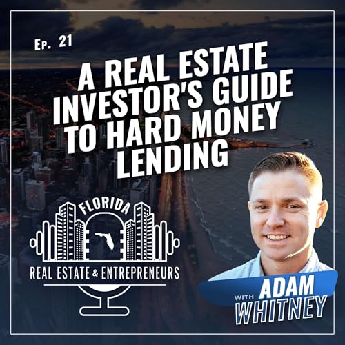 A Real Estate Investor's Guide to Hard Money Lending w/ John Robbart Podcast Por arte de portada