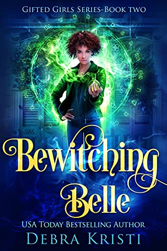 Amazon.com: Bewitching Belle: A Coming of Age Paranormal/Urban Fantasy 