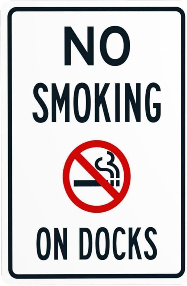 No Smoking On Docks Warning Sign Marina Security Metal Signs For Outdoor Indoor Road Yard Garage Home Business Street Wall Safety Caution Decor Gift For Women Men 8x12 Inch