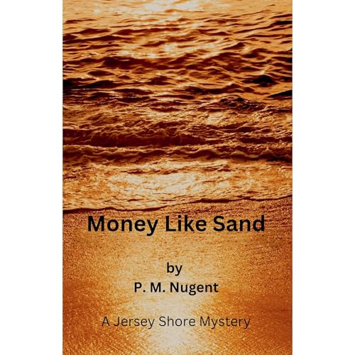 Money Like Sand Audiolibro Por P. M. Nugent arte de portada