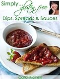 Simply Gluten Free Dips, Spreads & Sauces