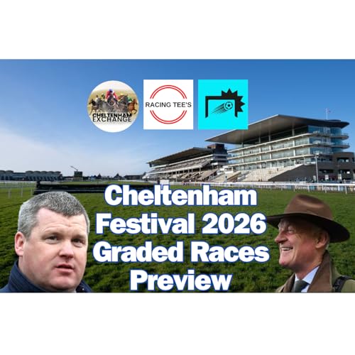 Cheltenham Festival 2026 Graded Races Preview