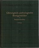  Atlas chirurgisch-pathologischer Röntgenbilder.