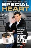 Special Heart: A Journey of Faith, Hope, Courage and Love