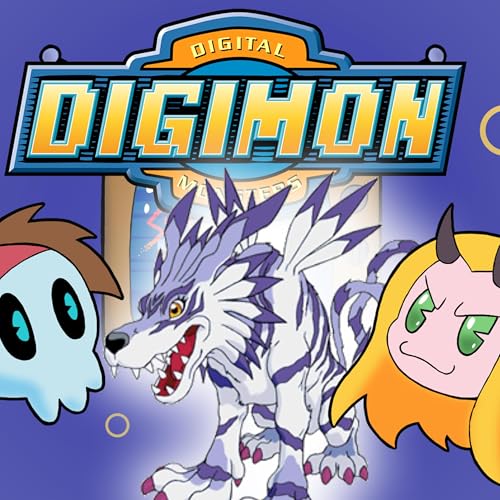 Episode 143 - Digimon: Digital Monsters (Part 3) Podcast Por  arte de portada