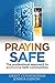 Praying Safe: The professional approach to protecting faith communities