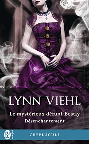 Télécharger Désenchantement (Tome 2) - Le mystérieux défunt Bestly Livre eBook France