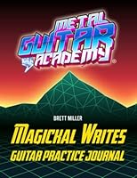 Magickal Writes: Guitar Practice Journal 171750096X Book Cover