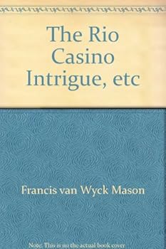 Rio Casino Intrigue - Book #17 of the Hugh North