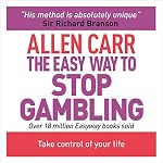 Cover of The Easy Way to Stop Gambling