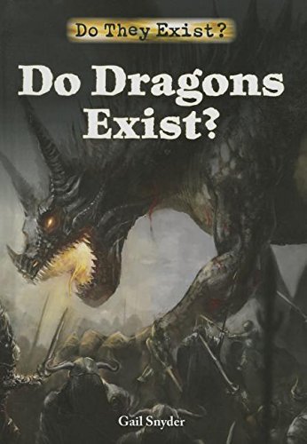 Do Dragons Exist? (Do They Exist?) Hardcover – August 1, 2015