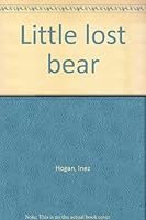 Little Lost Bear B0007EKT4G Book Cover