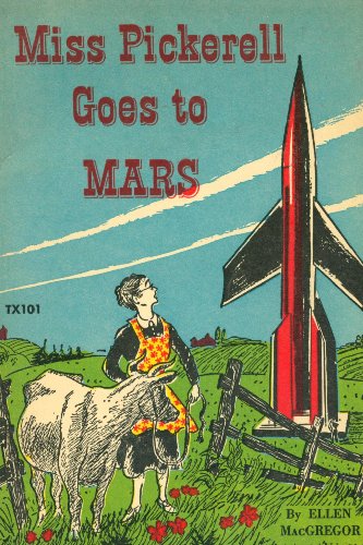 Miss Pickerell Goes To Mars B002UQ5M00 Book Cover
