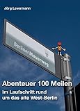 eichwalde bahnhof bvg  Abenteuer 100 Meilen: Im Laufschritt rund um das alte West-Berlin