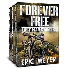 Forever Free: Last Man Standing Audiolibro Por Eric Meyer arte de portada