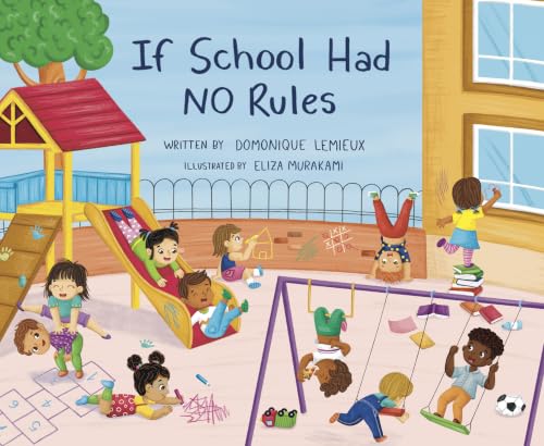 If School Had No Rules